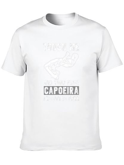 Touch Me Capoeira Lesson Free Funny Graphic T-Shirt