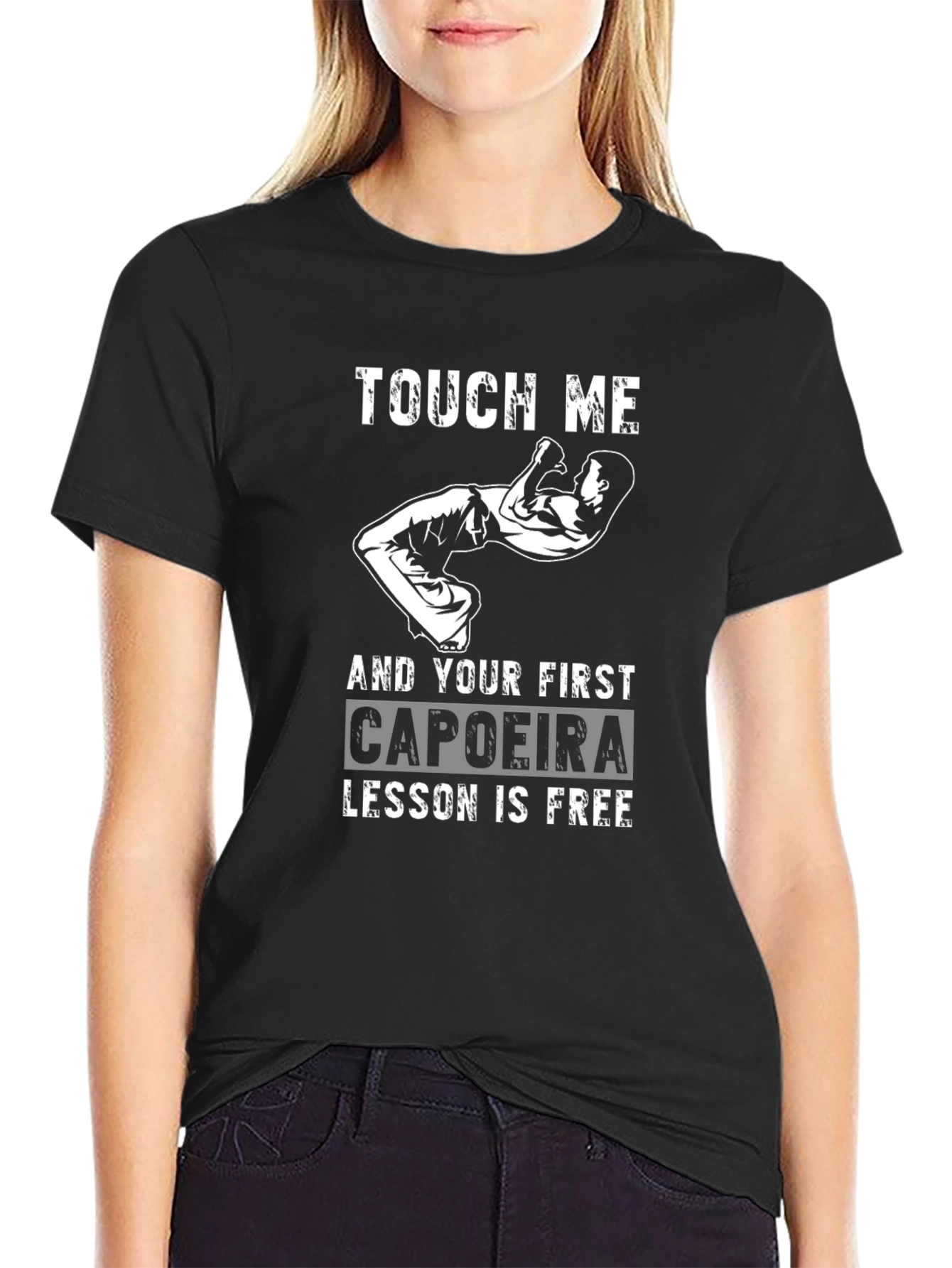 Touch Me Capoeira Lesson Free Funny Graphic T-Shirt