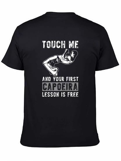 Touch Me Capoeira Lesson Free Funny Graphic T-Shirt