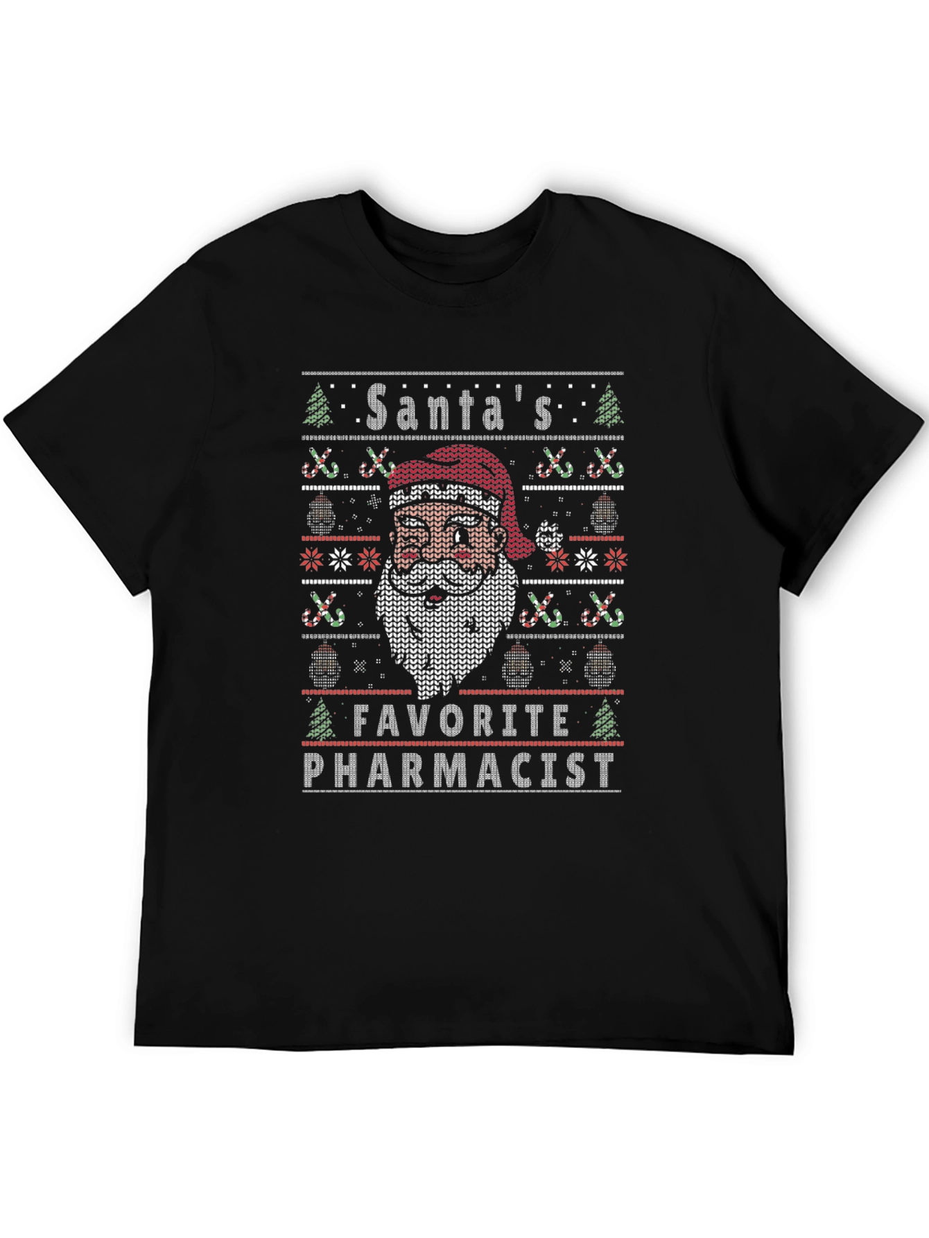 Santas Favorite Pharmacist Ugly Christmas Sweater T-Shirt