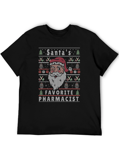 Santas Favorite Pharmacist Ugly Christmas Sweater T-Shirt
