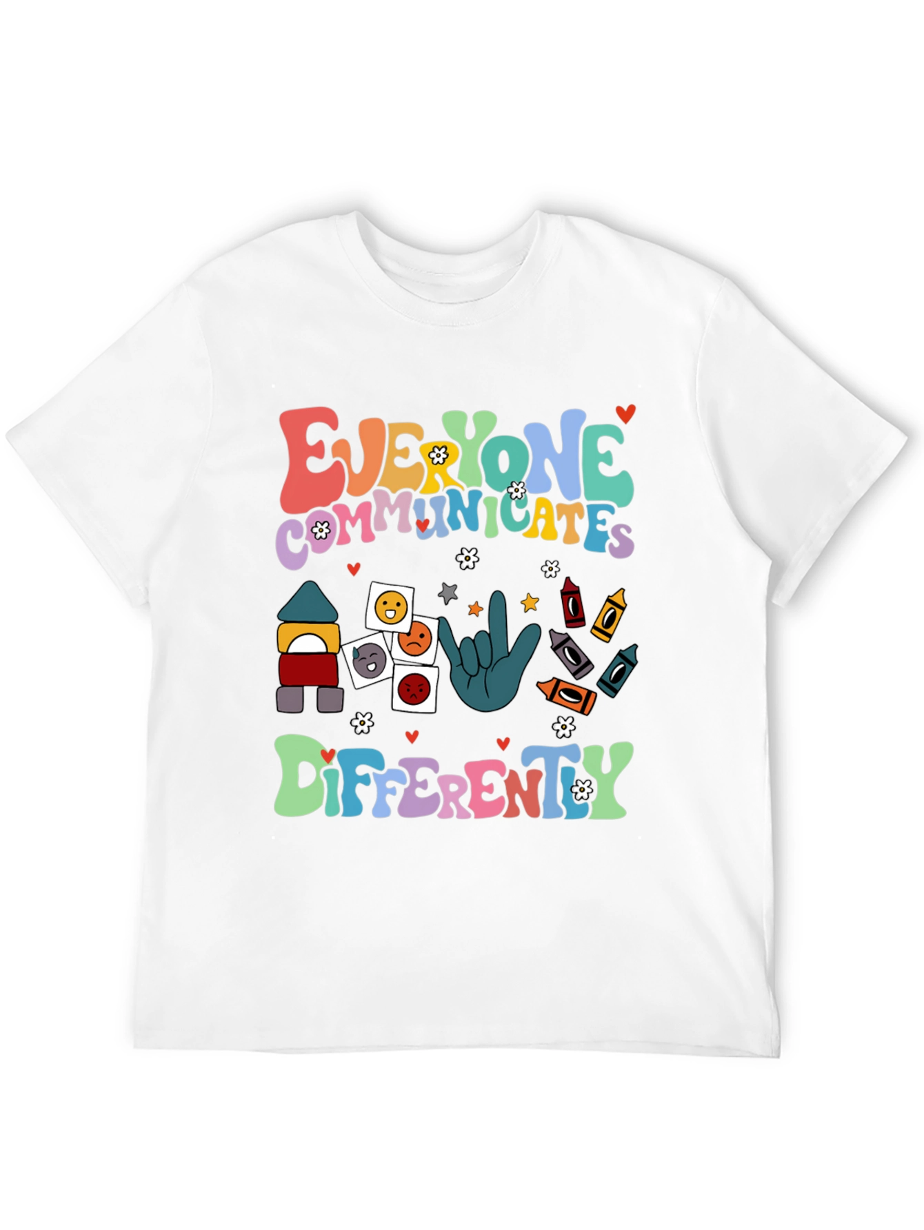 Everyone Communicates Differently T-Shirt