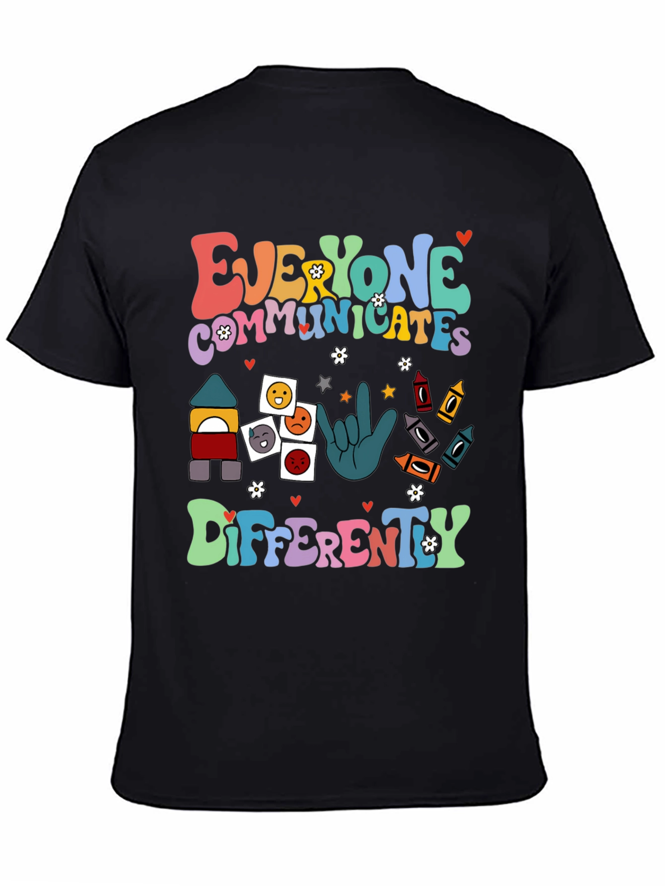 Everyone Communicates Differently T-Shirt