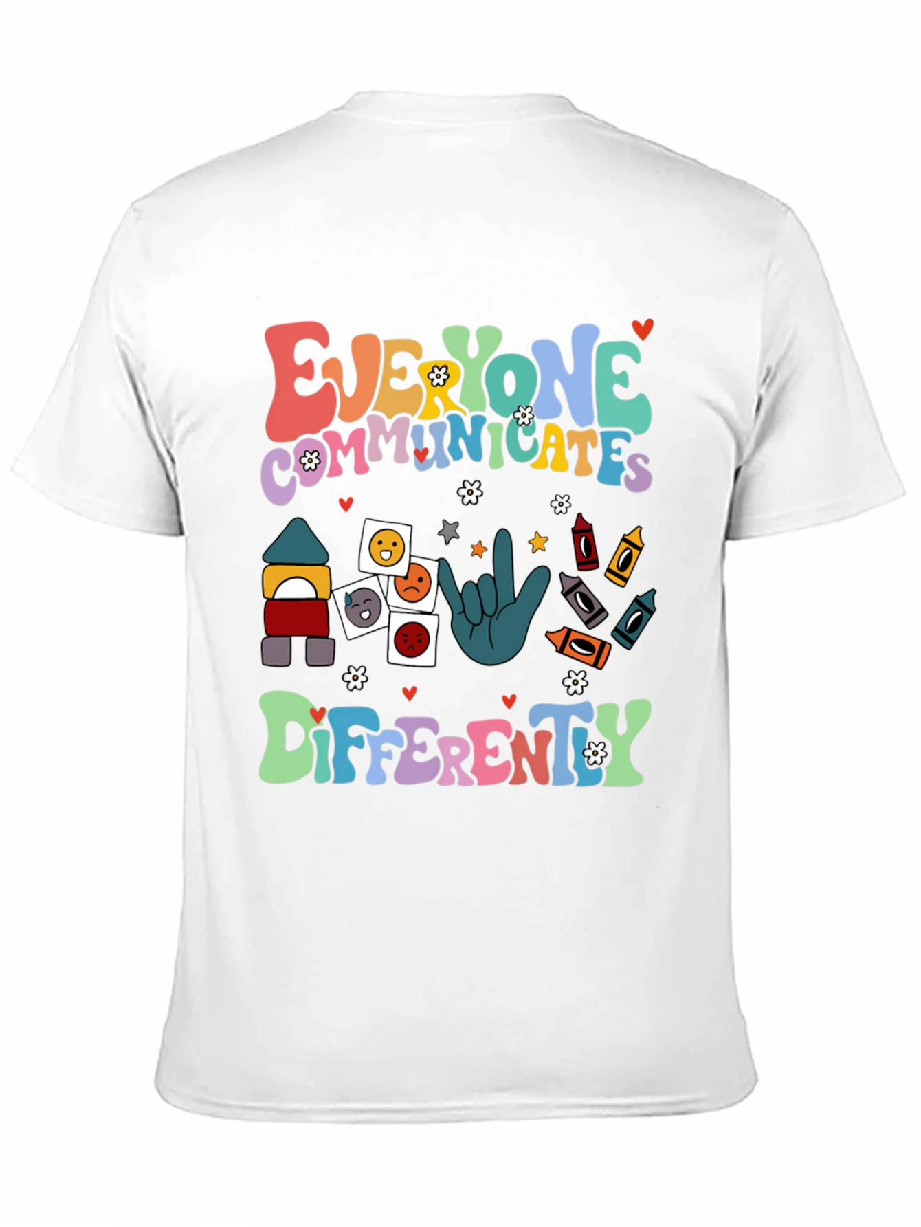 Everyone Communicates Differently T-Shirt