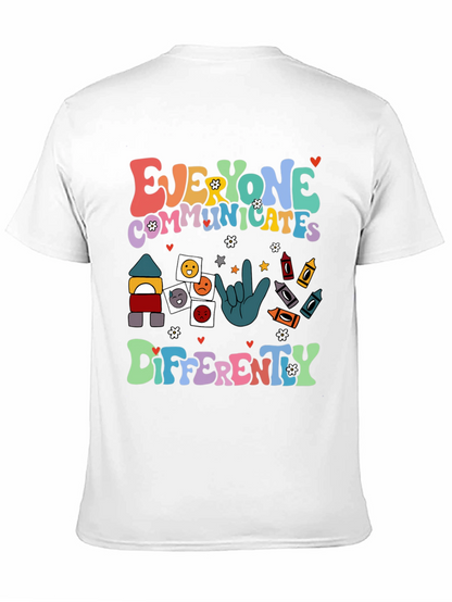 Everyone Communicates Differently T-Shirt