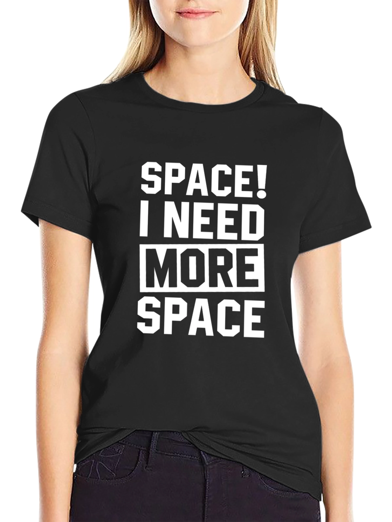 Space! I Need More Space Black T-Shirt