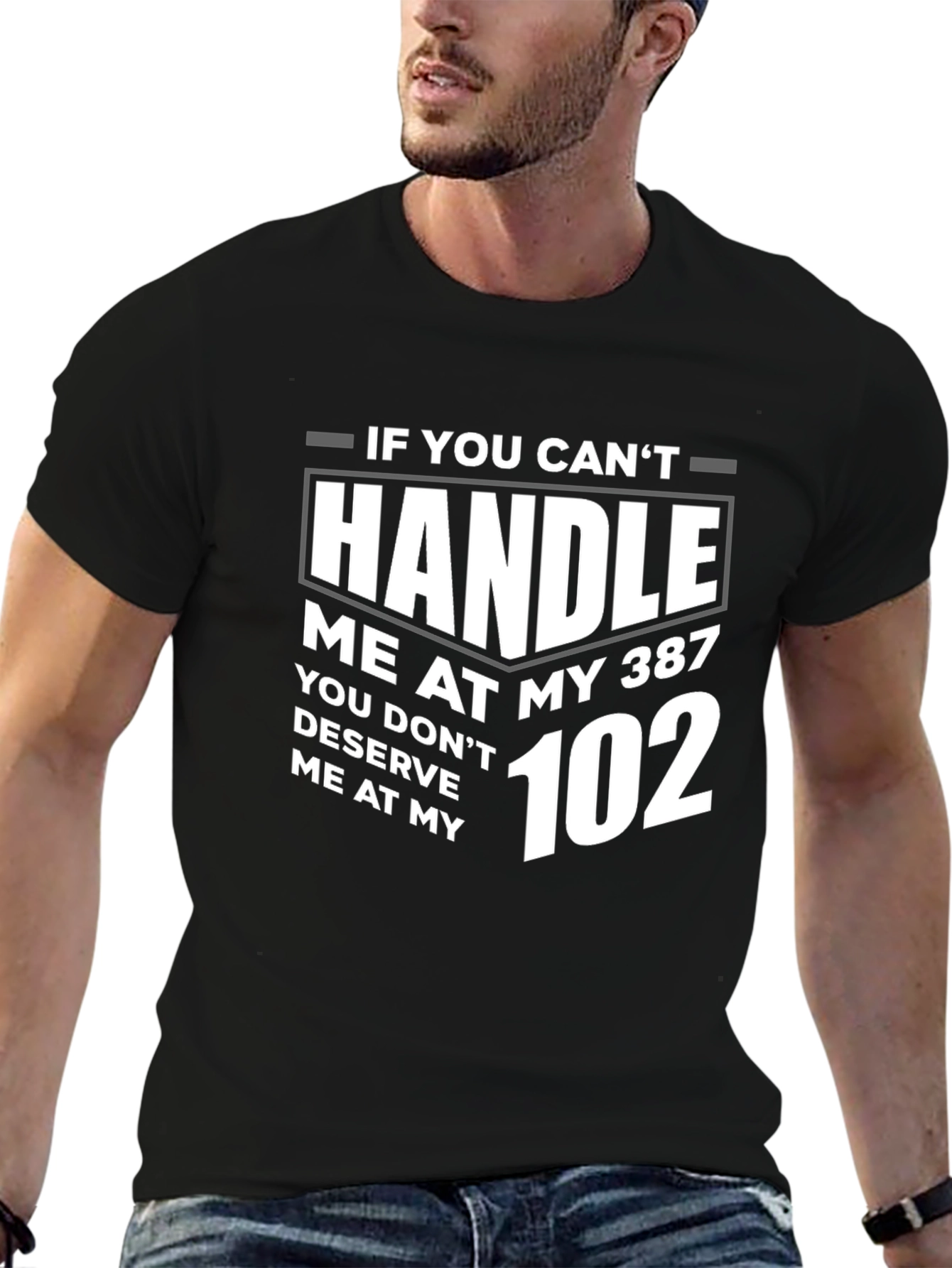 Handle Me T-Shirt - 387 to 102