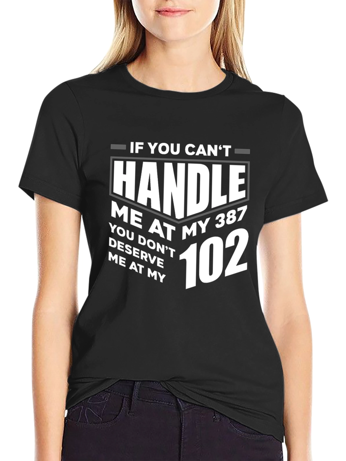 Handle Me T-Shirt - 387 to 102