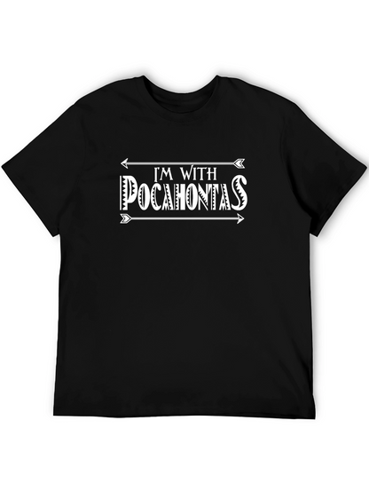 Im With Pocahontas Black T-Shirt