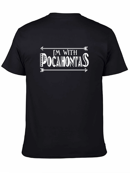 Im With Pocahontas Black T-Shirt