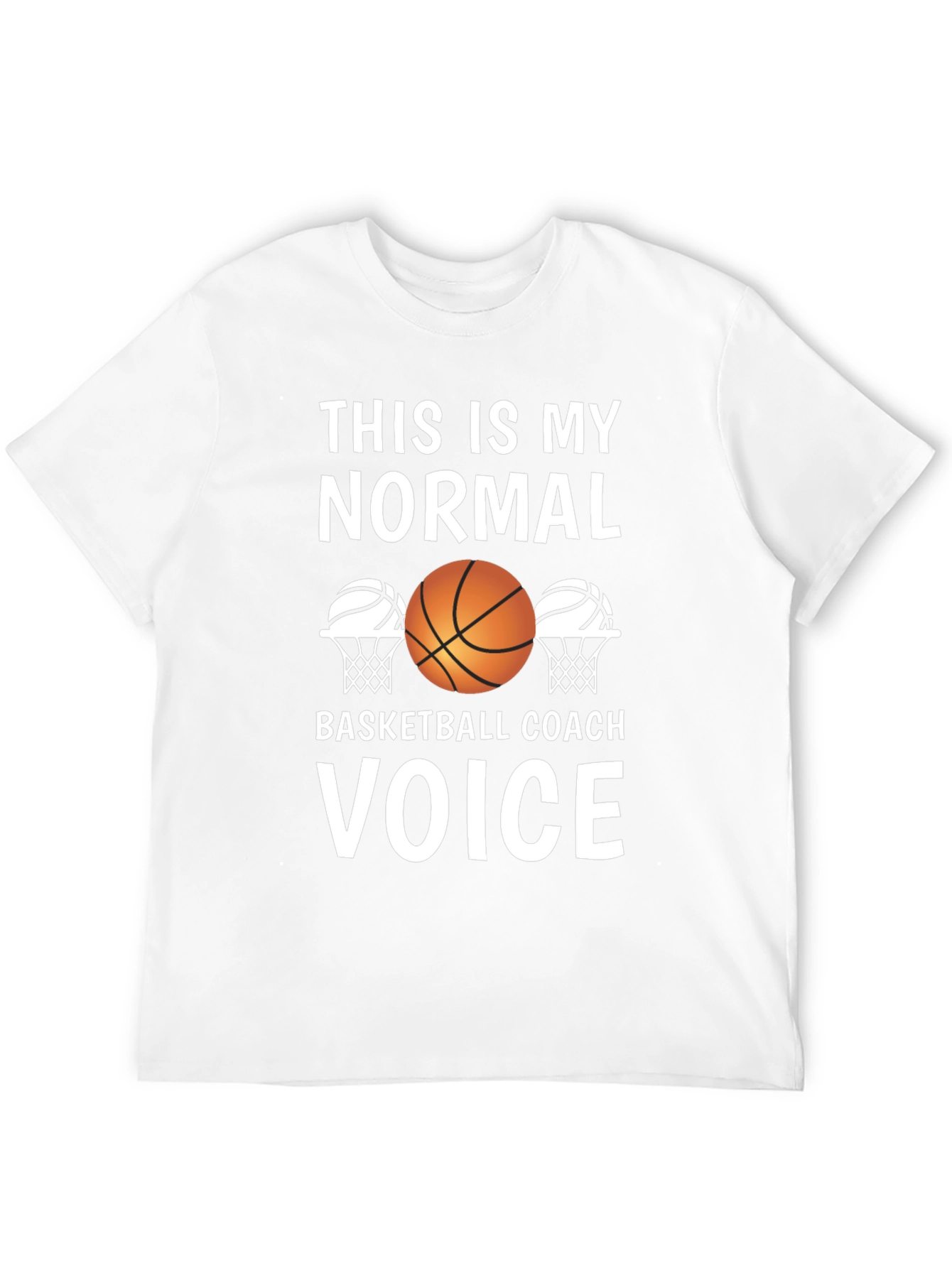 Basketball Coach Voice T-Shirt