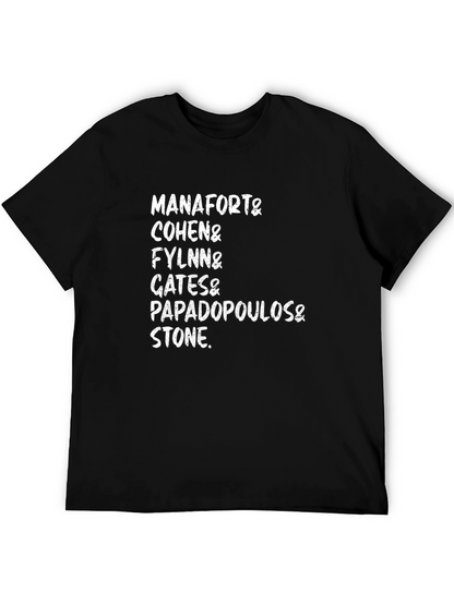 Manafort Cohen Flynn Gates Papadopoulos Stone T-Shirt