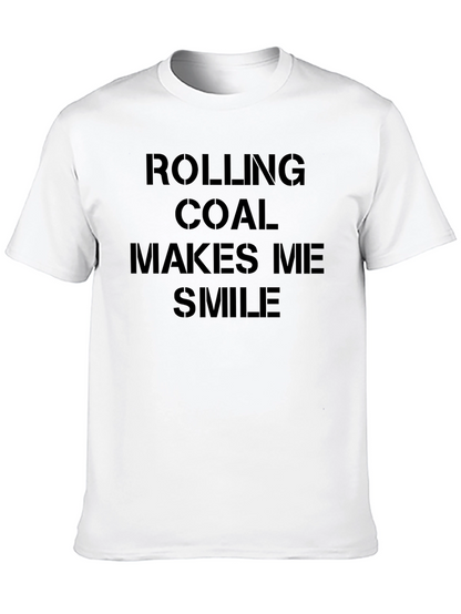 Rolling Coal Makes Me Smile Black T-Shirt