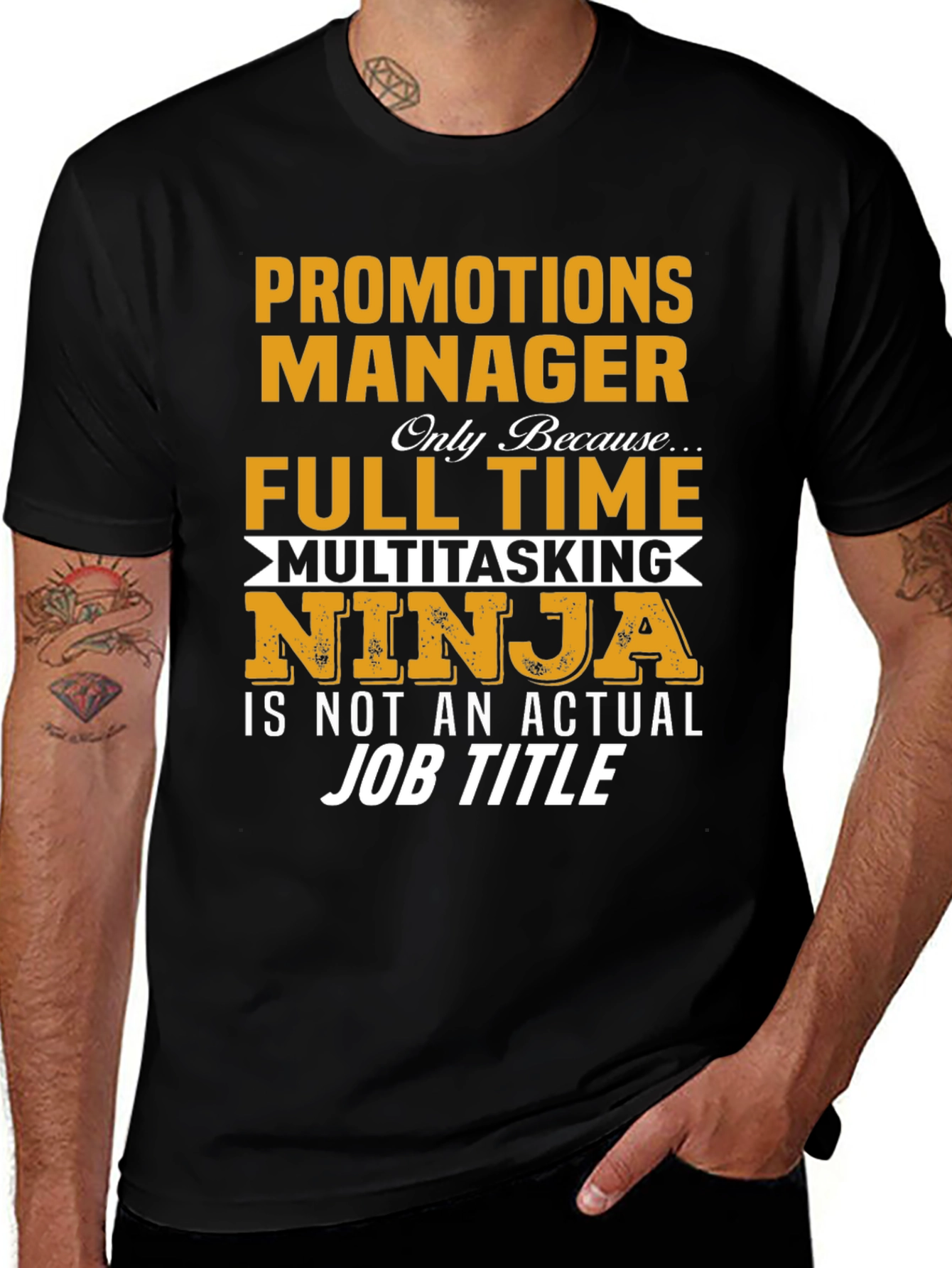 Promotions Manager T-Shirt Full Time Ninja