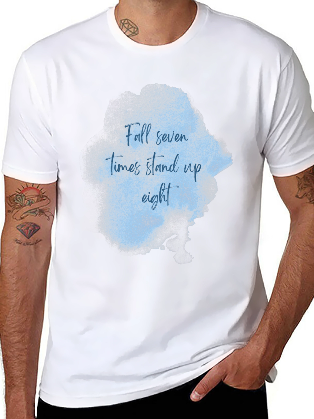 Inspirational T-Shirt: Fall Seven Stand Eight