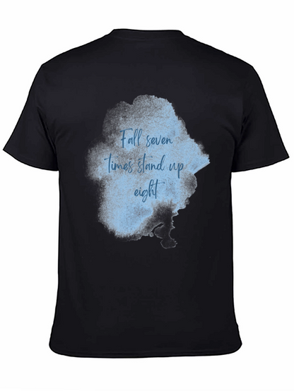 Inspirational T-Shirt: Fall Seven Stand Eight