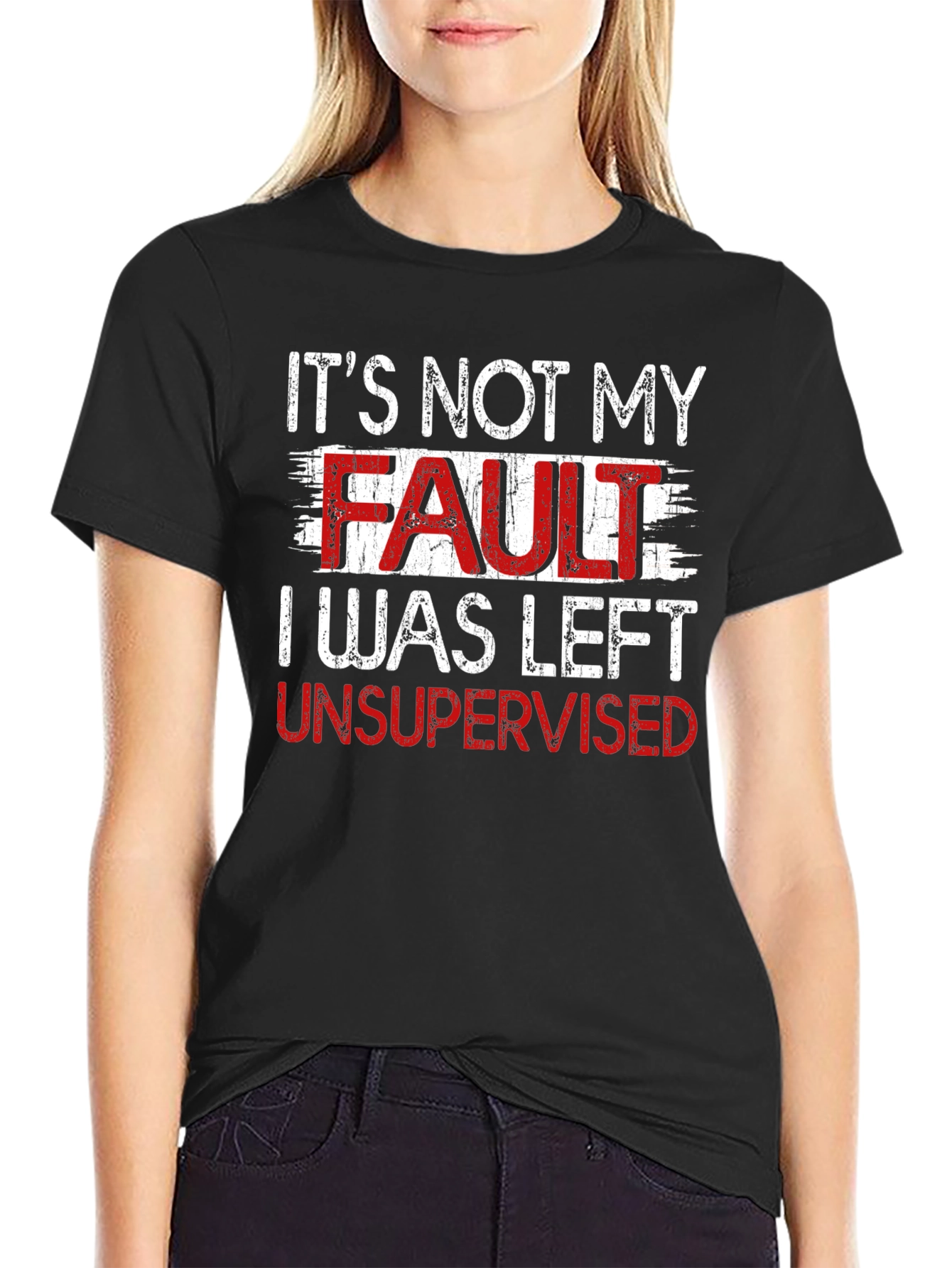 Funny Its Not My Fault Graphic Tee