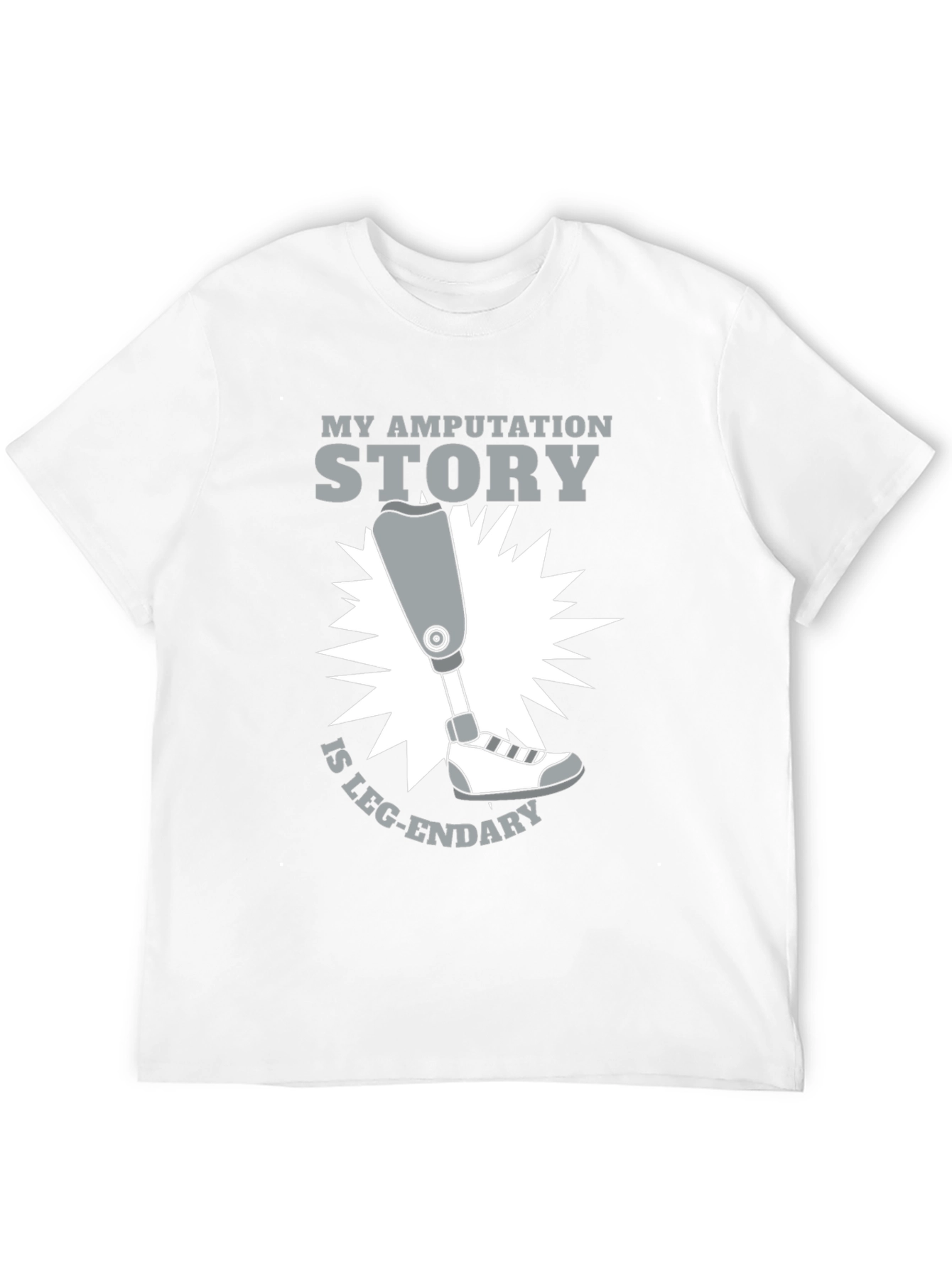 Funny Amputation Story Leg-endary T-Shirt
