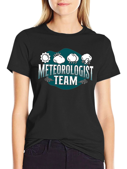 Meteorologist Team Graphic T-Shirt - Weather Humor