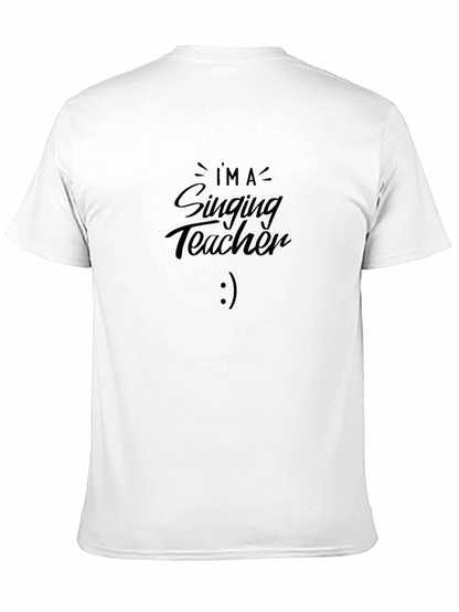 Im A Singing Teacher Black T-Shirt