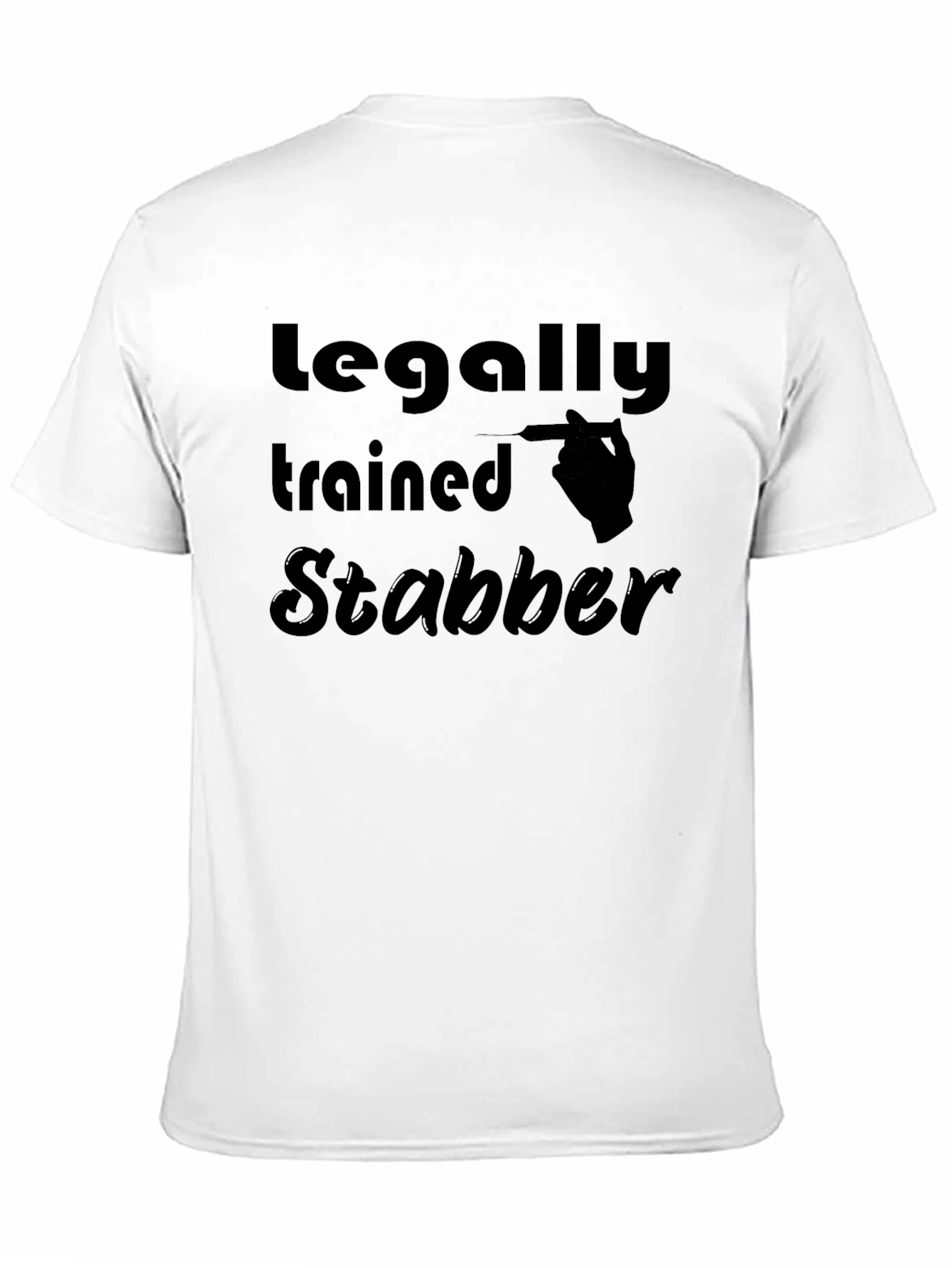 Legally Trained Stabber Graphic T-Shirt