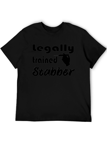Legally Trained Stabber Graphic T-Shirt