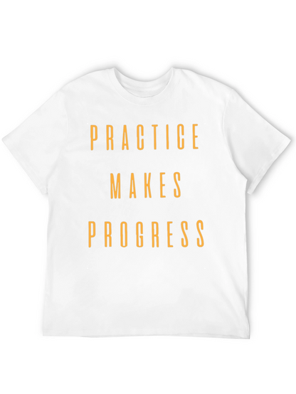 Practice Makes Progress Graphic T-Shirt