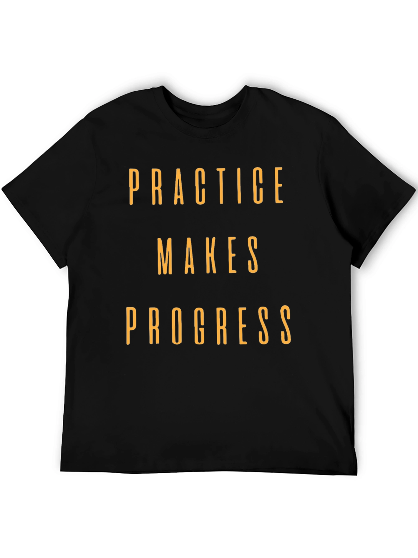 Practice Makes Progress Graphic T-Shirt