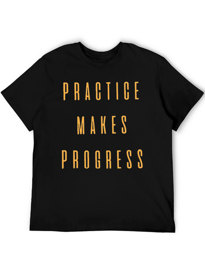 Practice Makes Progress Graphic T-Shirt