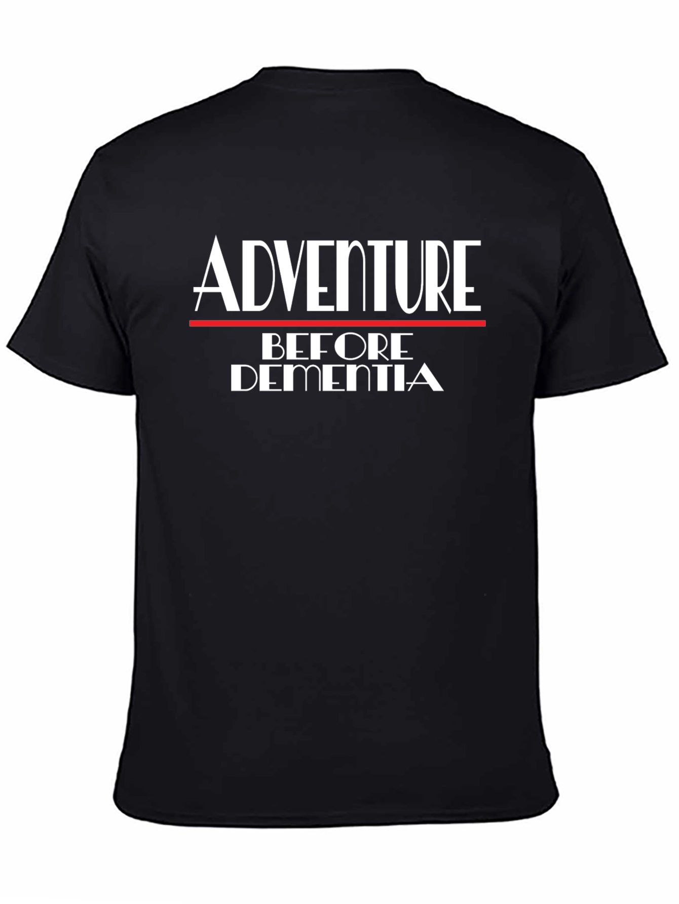 Adventure Before Dementia Tee