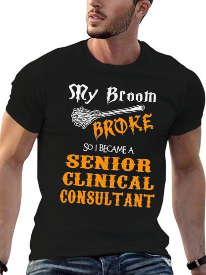Senior Clinical Consultant T-Shirt - Broom Humor