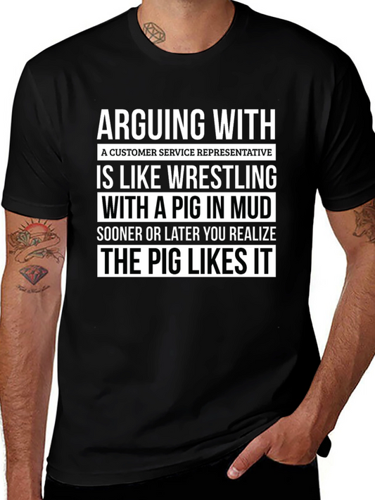 Arguing with Customer Service Rep Funny T-Shirt
