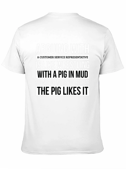 Arguing with Customer Service Rep Funny T-Shirt