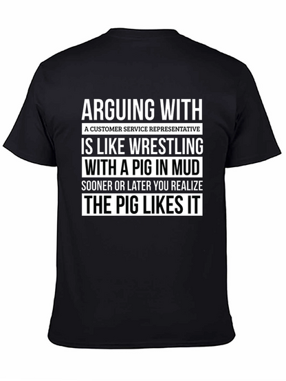Arguing with Customer Service Rep Funny T-Shirt