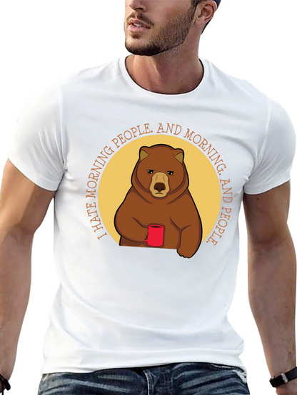 I Hate Morning People Bear Graphic T-Shirt