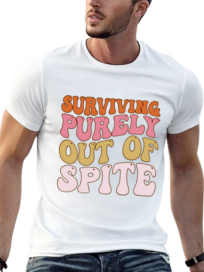 Surviving Out of Spite Graphic Tee