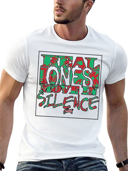 Real Ones Move in Silence Black T-Shirt Graphic Tee