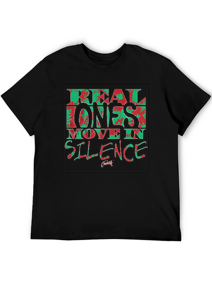 Real Ones Move in Silence Black T-Shirt Graphic Tee