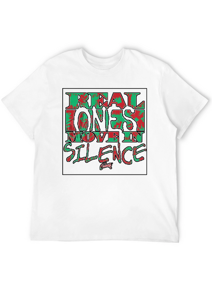 Real Ones Move in Silence Black T-Shirt Graphic Tee