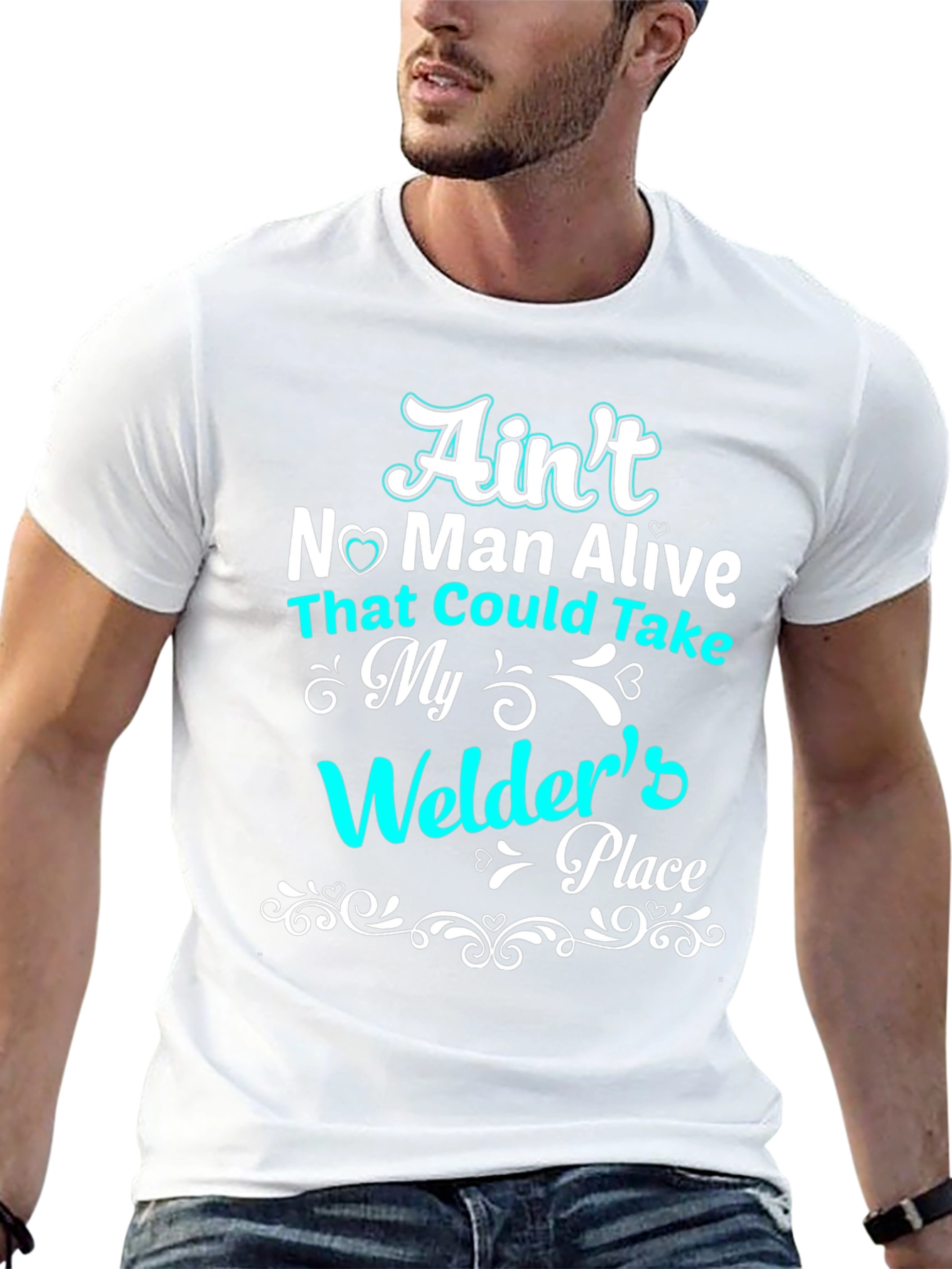 Aint No Man Alive Welders Place T-Shirt
