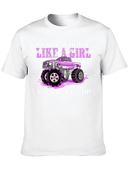 I Know I Drive Like a Girl T-Shirt