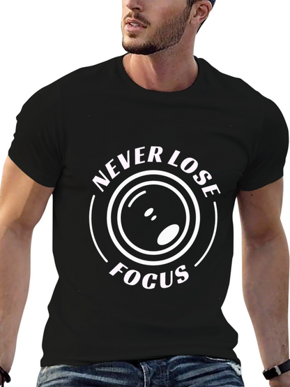 Never Lose Focus Graphic Tee