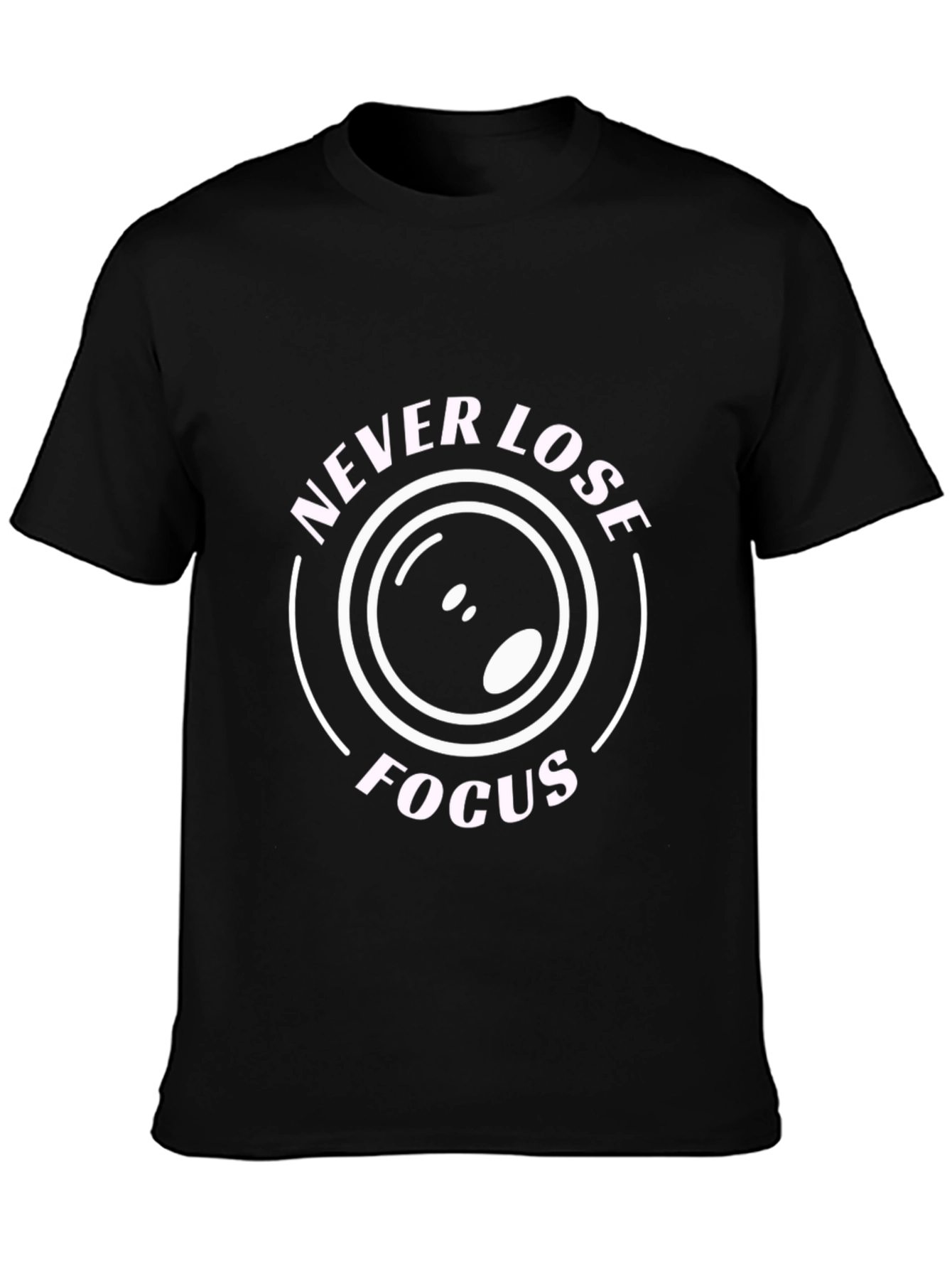 Never Lose Focus Graphic Tee