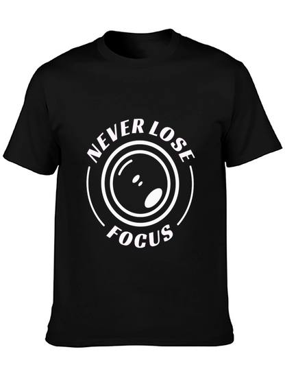 Never Lose Focus Graphic Tee