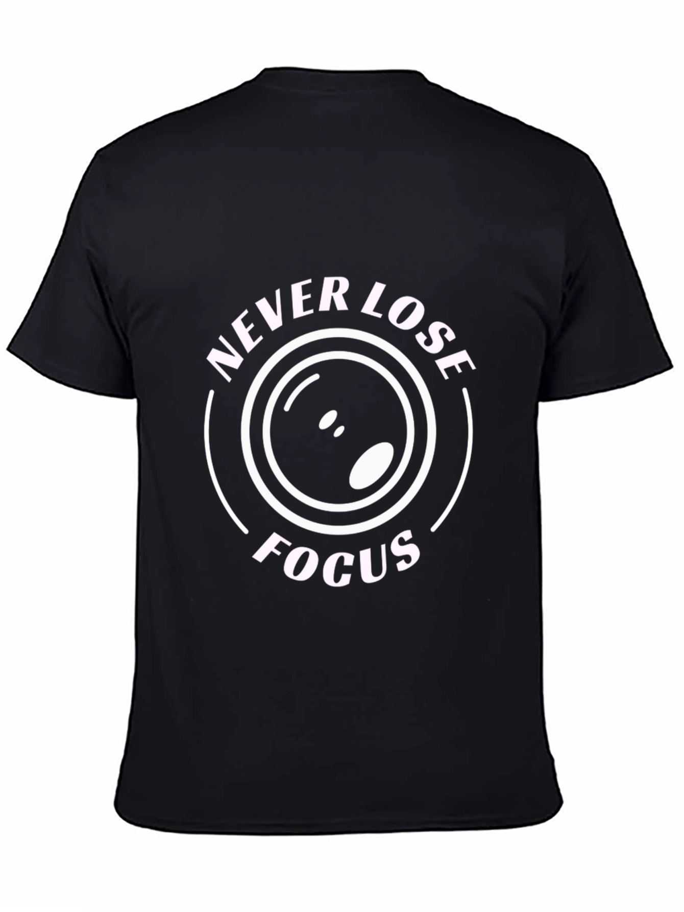 Never Lose Focus Graphic Tee