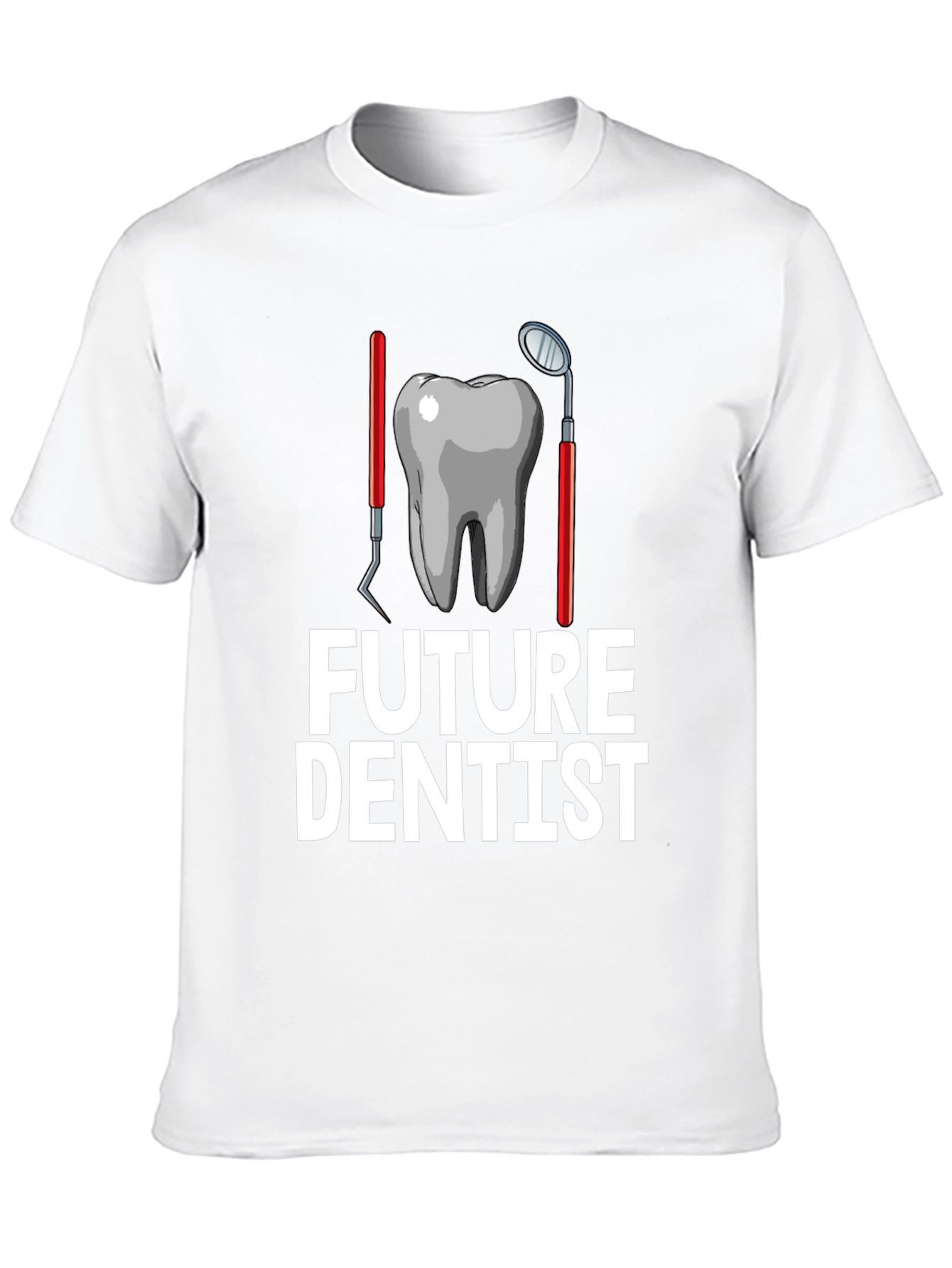Future Dentist T-Shirt - Dental School Gift