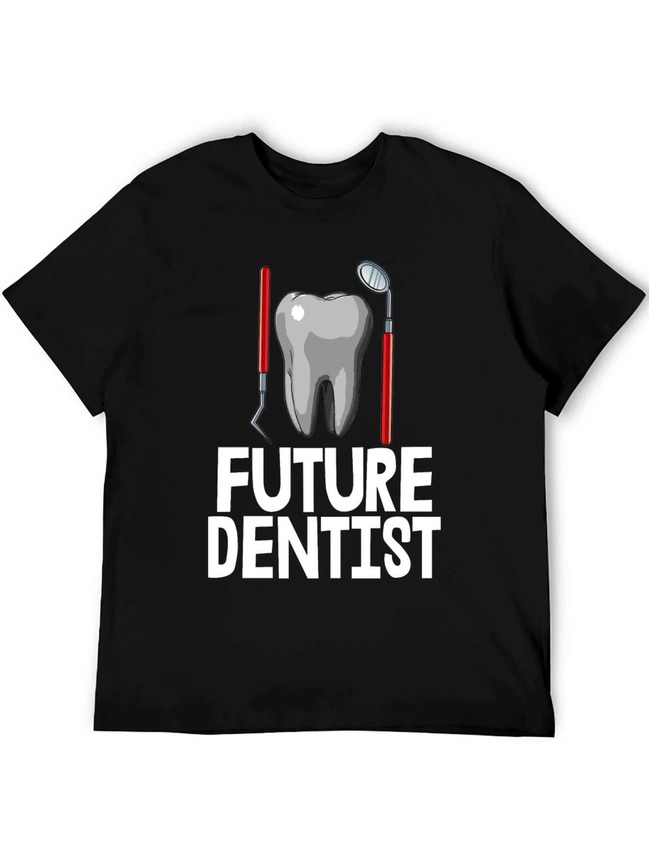 Future Dentist T-Shirt - Dental School Gift
