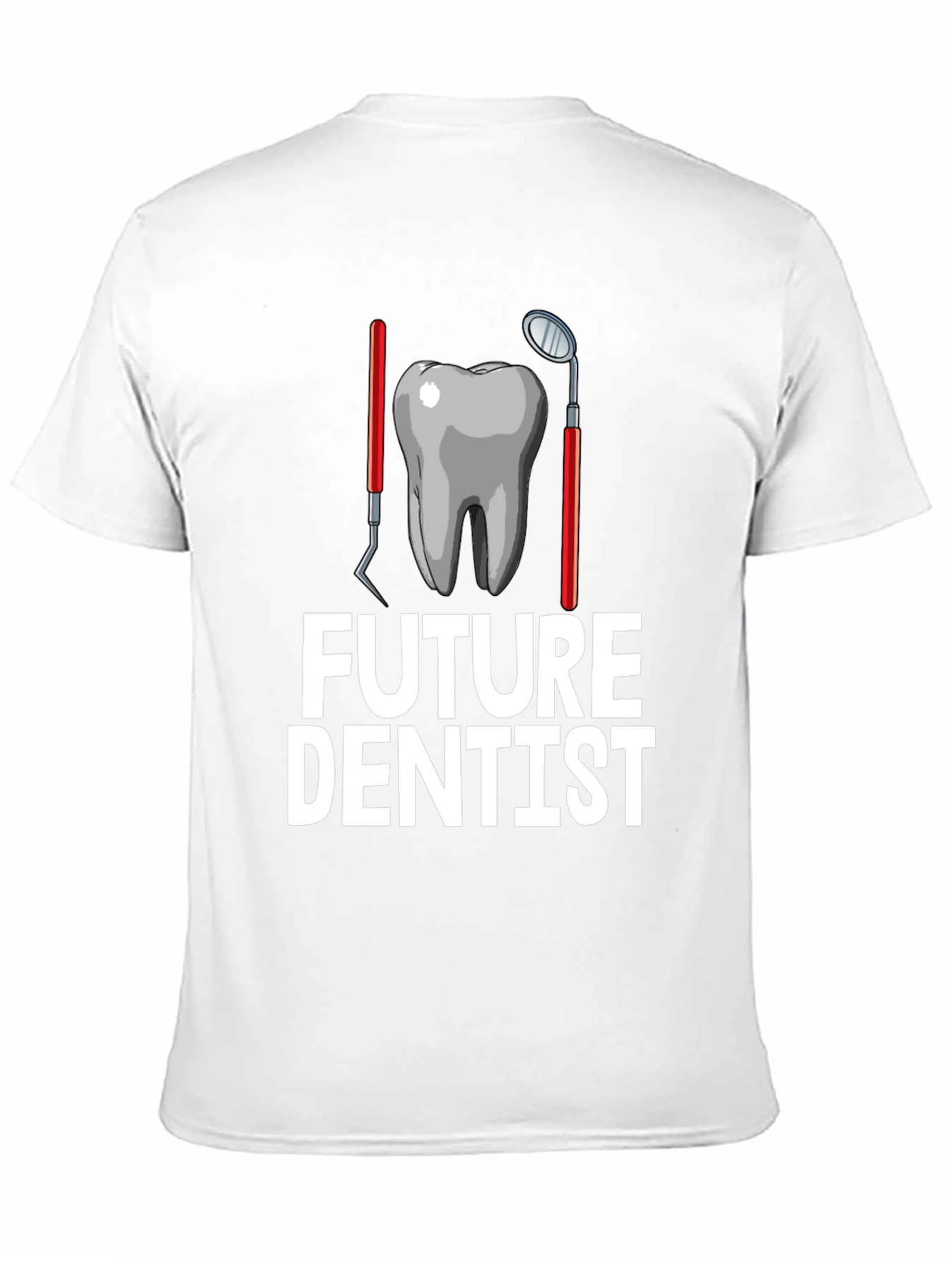 Future Dentist T-Shirt - Dental School Gift