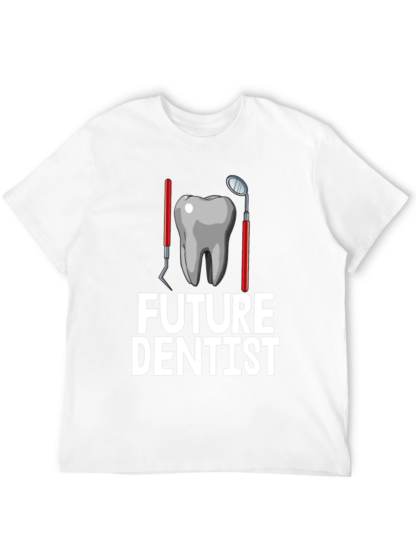 Future Dentist T-Shirt - Dental School Gift