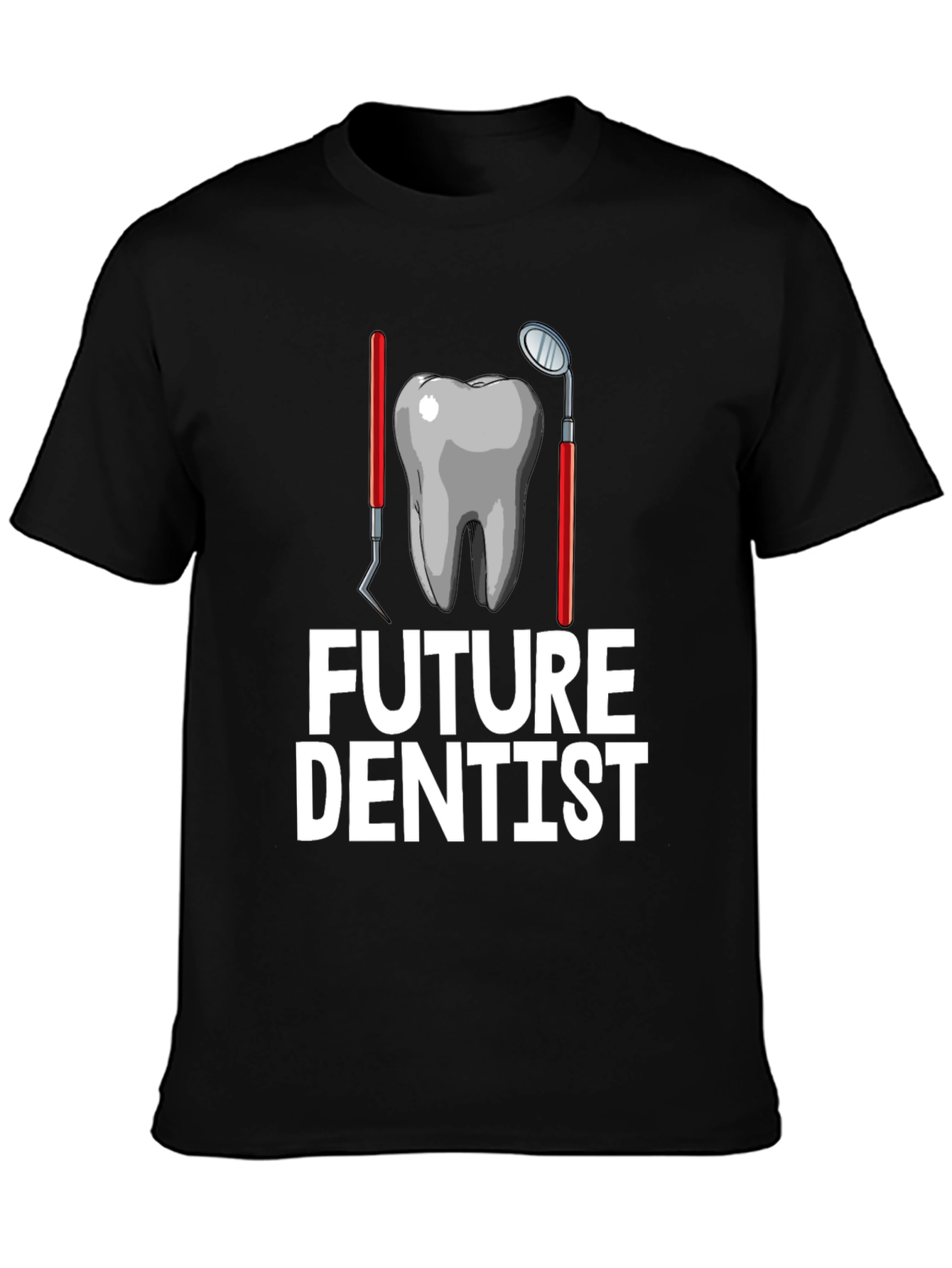 Future Dentist T-Shirt - Dental School Gift